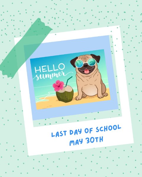 Last Day of School - Have a wonderful weekend Bulldogs! 